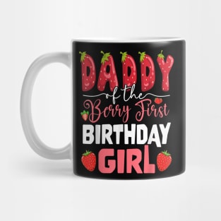 Daddy Of The Berry First Birthday Of Girl Strawberry Dad Mug